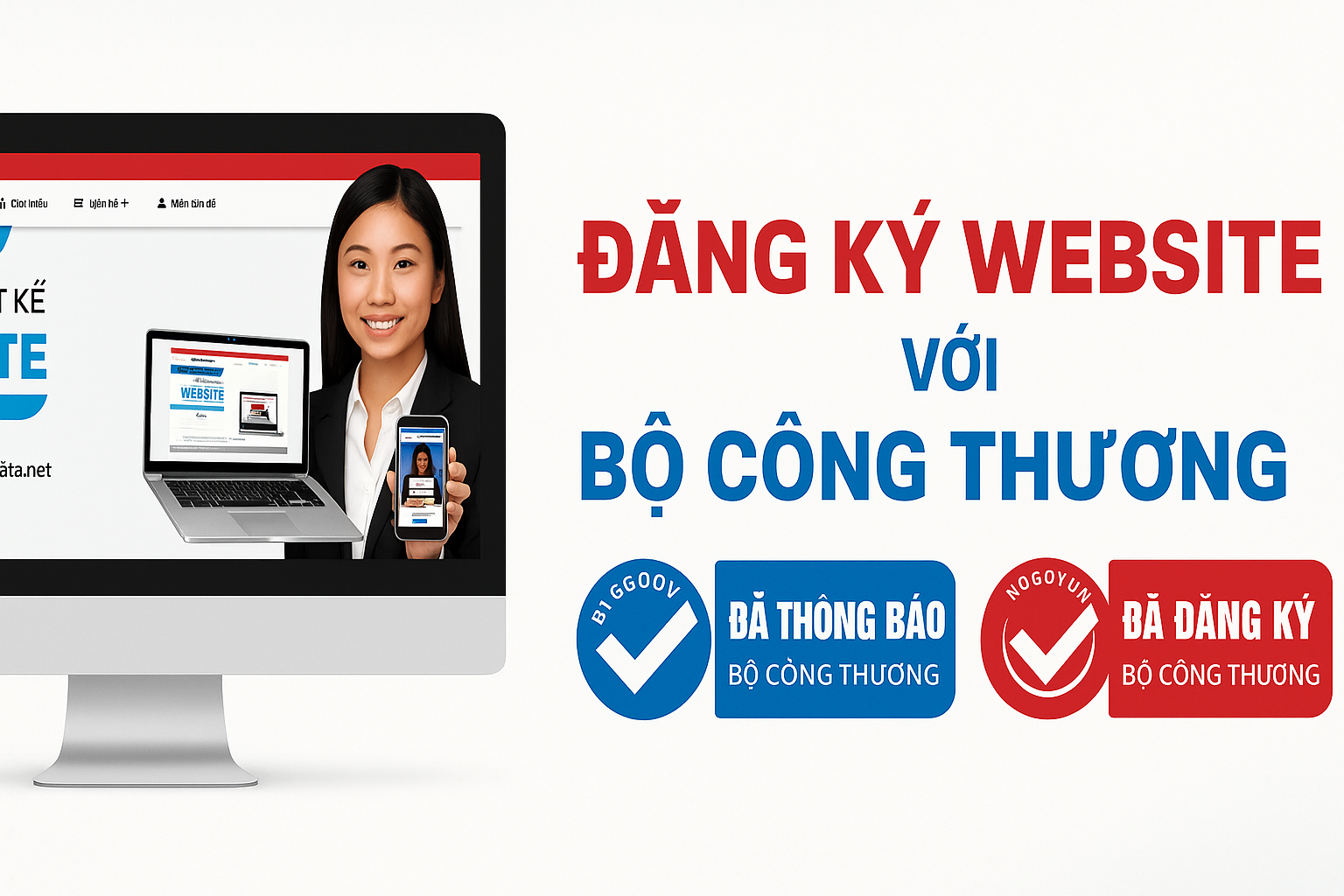 Vì sao phải đăng ký website với Bộ Công Thương? Cách đăng ký như thế nào?